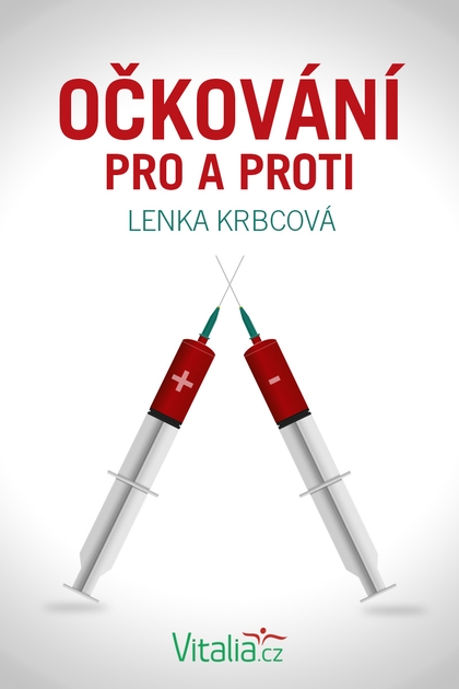 E-kniha Očkování pro a proti - Lenka Krbcová