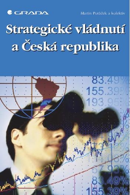 E-kniha Strategické vládnutí a Česká republika - Martin Potůček