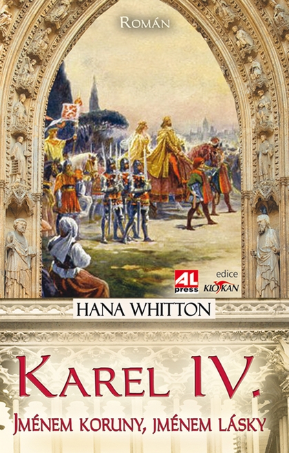 E-kniha Karel IV. - Jménem koruny, jménem lásky - Hana Whitton
