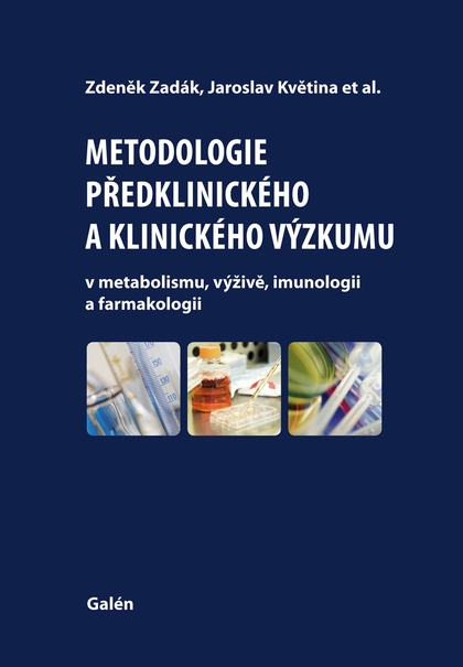 E-kniha Metodologie předklinického a klinického výzkumu - Zdeněk Zadák, Jaroslav Květina