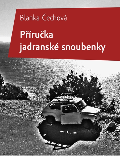 E-kniha Příručka jadranské snoubenky - Blanka Čechová