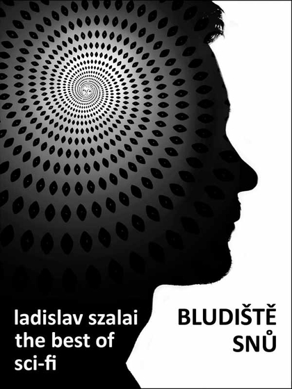 E-kniha Bludiště snů - Ladislav Szalai