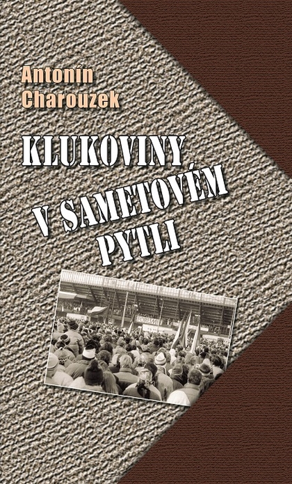 E-kniha Klukoviny v sametovém pytli - Antonín Charouzek