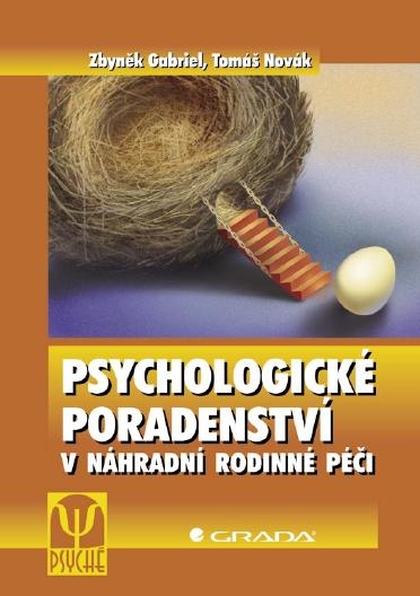 E-kniha Psychologické poradenství v náhradní rodinné péči - Tomáš Novák, Zbyněk Gabriel