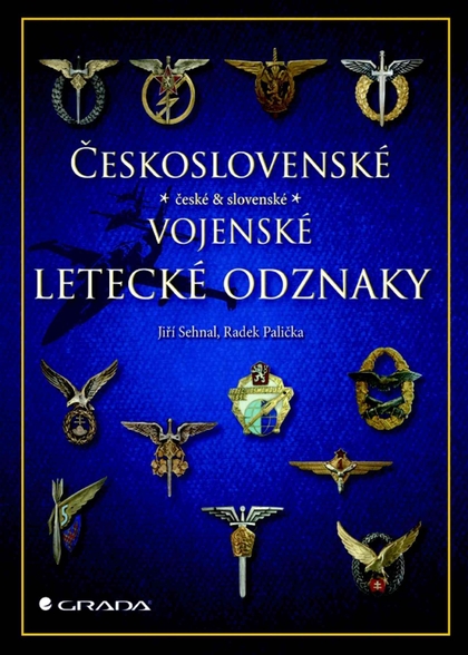 E-kniha Československé vojenské  letecké odznaky - Jiří Sehnal, Radek Palička