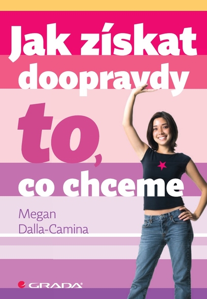 E-kniha Jak získat doopravdy to, co chceme - Megan Dalla-Camina