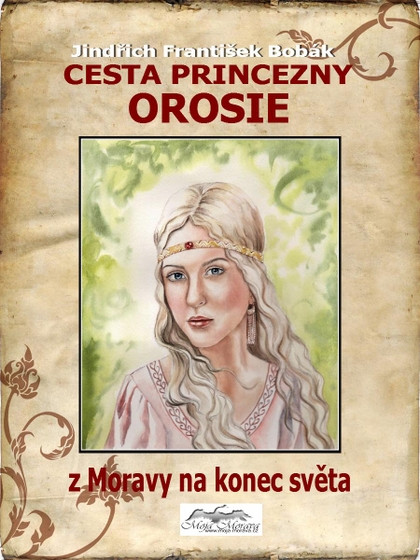E-kniha Cesta princezny Orosie - Jindřich František Bobák