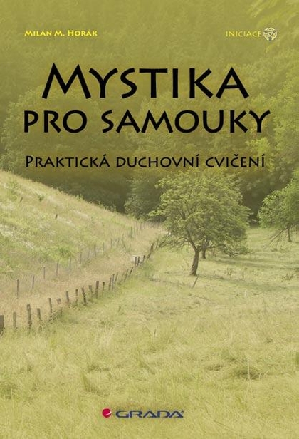 E-kniha Mystika pro samouky - Milan Michael Horák