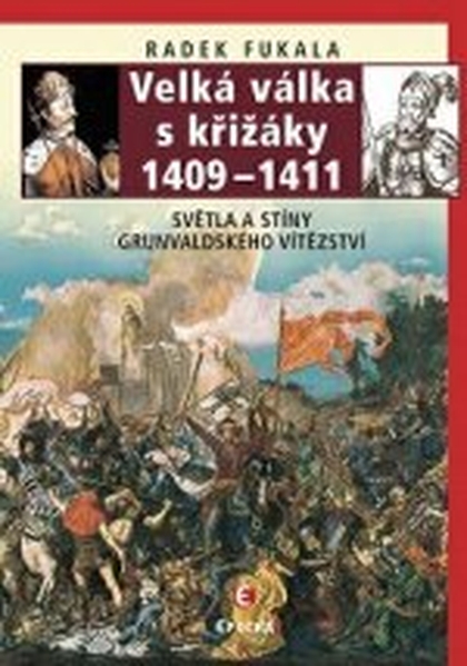 E-kniha Velká válka s křižáky - Radek Fukala