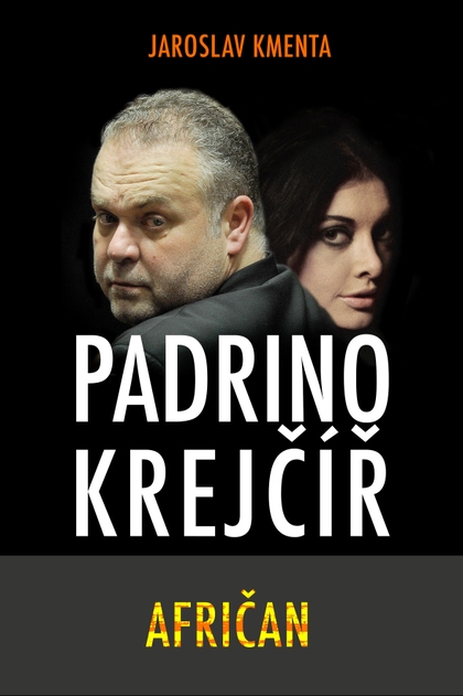 E-kniha Padrino Krejčíř - Afričan - Jaroslav Kmenta