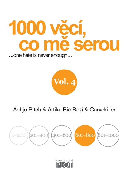 E-kniha 1000 věcí, co mě serou 4 - Achjo Bitch, Atilla, Bič Boží,  Curvekiller