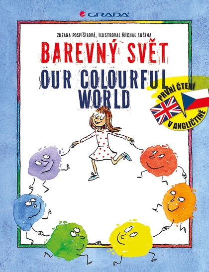 E-kniha Barevný svět/Our Colourful World - Michal Sušina, Zuzana Pospíšilová