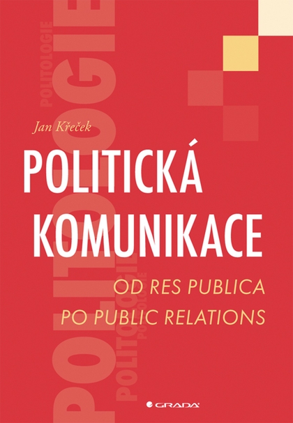 E-kniha Politická komunikace - Jan Křeček