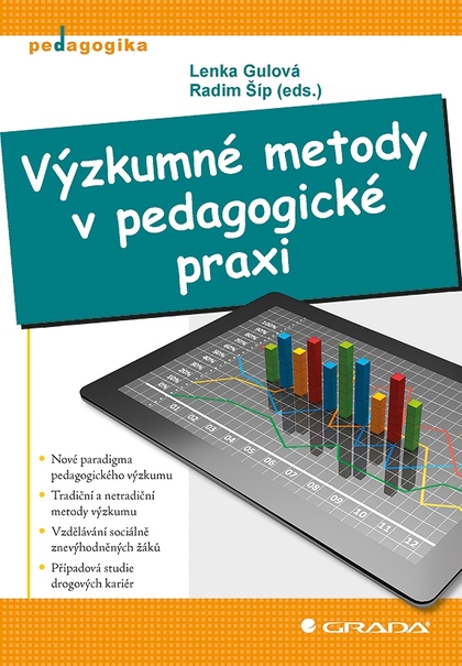 E-kniha Výzkumné metody v pedagogické praxi - Lenka Gulová, Radim Šíp