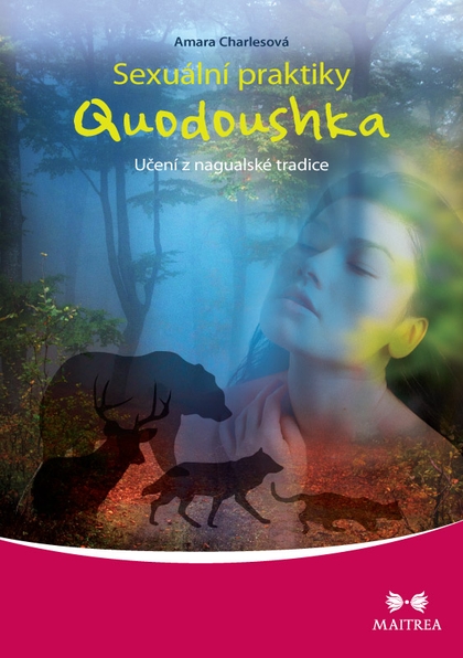E-kniha Sexuální praktiky Quodoushka - Amara Charlesová