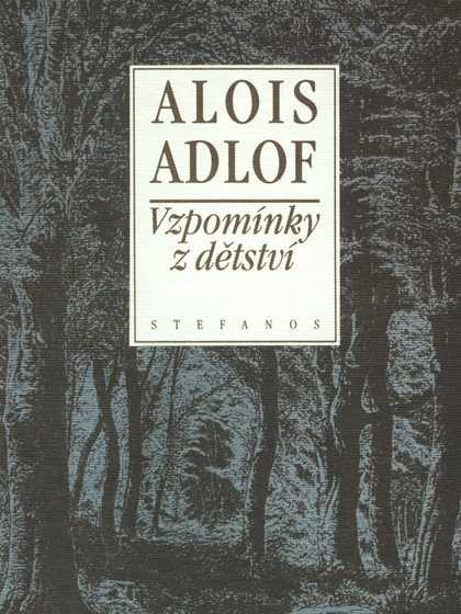 E-kniha Vzpomínky z dětství - Alois Adlof