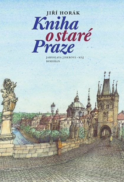 E-kniha Kniha o staré Praze - Jiří Horák