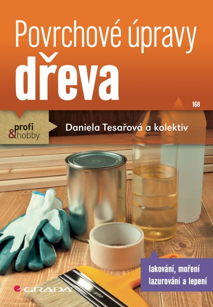 E-kniha Povrchové úpravy dřeva - Daniela Tesařová