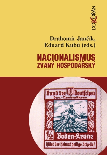 E-kniha Nacionalismus zvaný hospodářský - Drahomír Jančík, Eduard Kubů