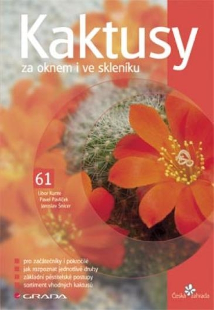 E-kniha Kaktusy za oknem i ve skleníku - Jaroslav Šnicer, Libor Kunte, Pavel Pavlíček