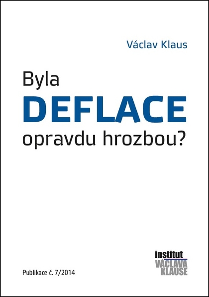 E-kniha Byla deflace opravdu hrozbou? - Prof. Ing. Václav Klaus CSc.