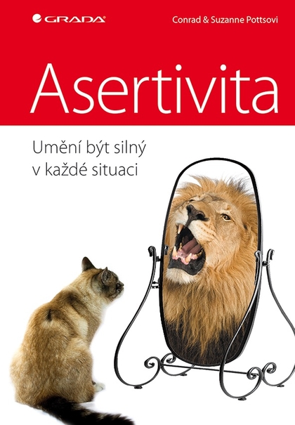 E-kniha Asertivita – umění být silný v každé situaci - Conrad Potts, Suzanne Potts
