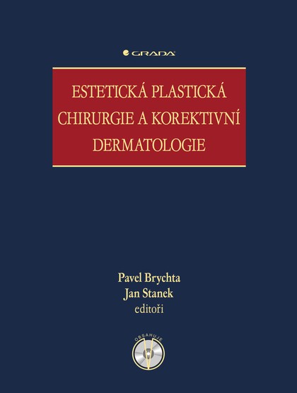 E-kniha Estetická plastická chirurgie a korektivní dermatologie - kolektiv a, Jan Staněk, Pavel Brychta