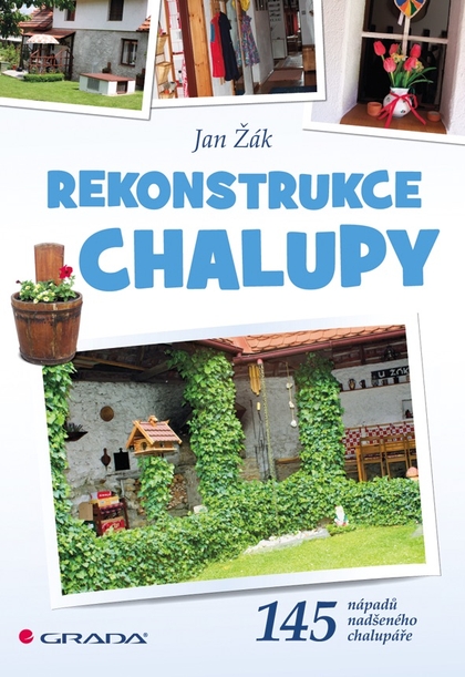 E-kniha Rekonstrukce chalupy - Jan Žák