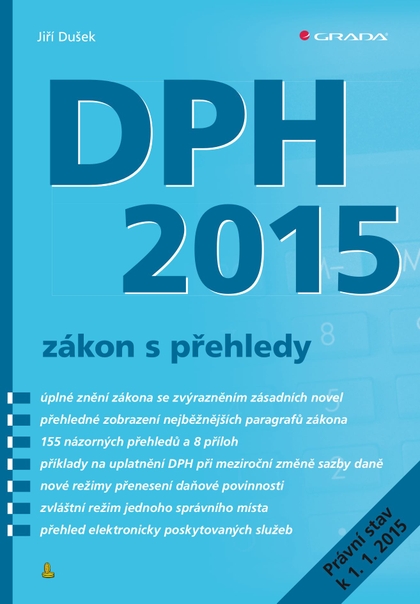 E-kniha DPH 2015 - zákon s přehledy - Jiří Dušek