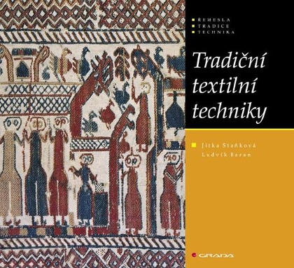 E-kniha Tradiční textilní techniky - Jitka Staňková