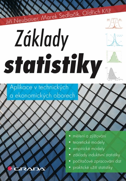 E-kniha Základy statistiky - Jiří Neubauer, Marek Sedlačík, Oldřich Kříž