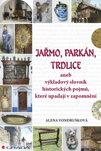 E-kniha Jařmo, parkán, trdlice - Alena Vondrušková
