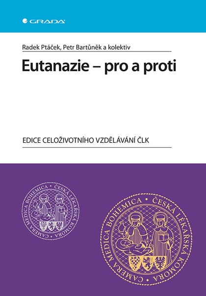 E-kniha Eutanazie - pro a proti - Radek Ptáček, Petr Bartůněk, kolektiv a