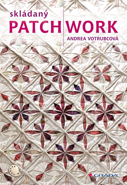 E-kniha Skládaný patchwork - Andrea Votrubcová