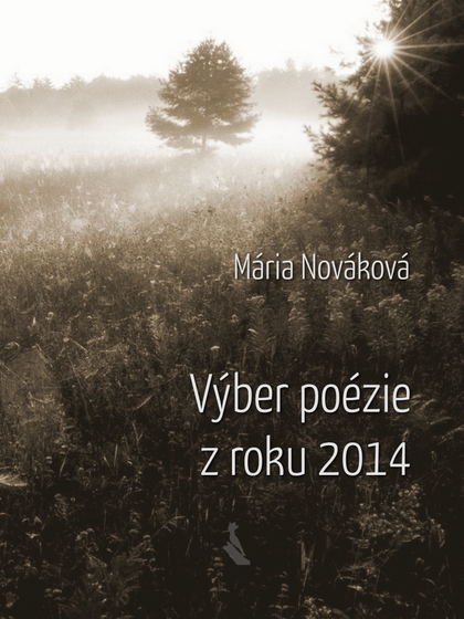 E-kniha Výber poézie z roku 2014 - Mária Nováková
