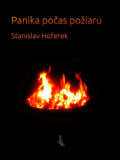 E-kniha Panika počas požiaru - Stanislav Hoferek