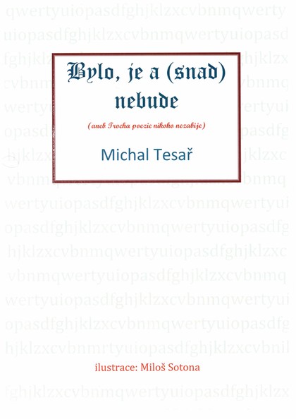 E-kniha Bylo, je a (snad) nebude - Michal Tesař