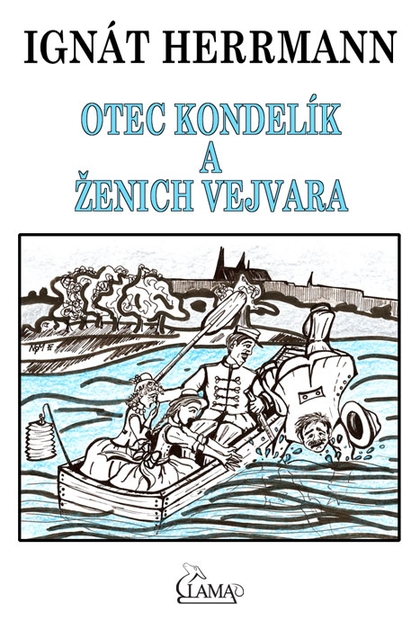 E-kniha Otec Kondelík a ženich Vejvara - Ignát Herrmann