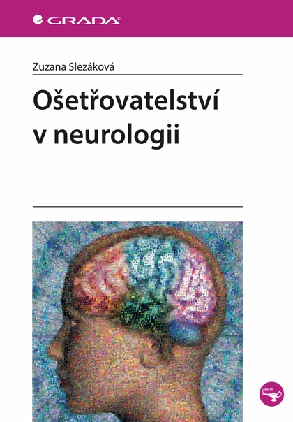 E-kniha Ošetřovatelství v neurologii - Zuzana Slezáková