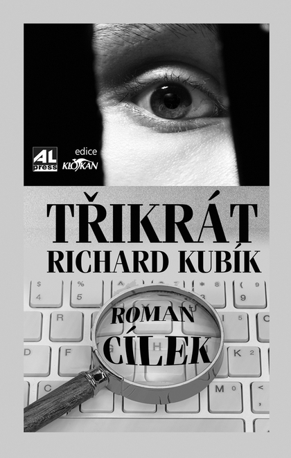 E-kniha Třikrát Richard Kubík - Roman Cílek