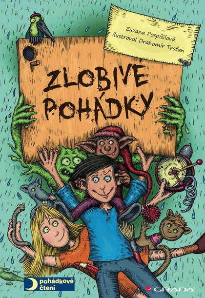 E-kniha Zlobivé pohádky - Zuzana Pospíšilová, Drahomír Trsťan