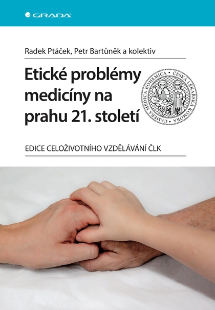 E-kniha Etické problémy medicíny na prahu 21. století - Radek Ptáček, Petr Bartůněk, kolektiv a