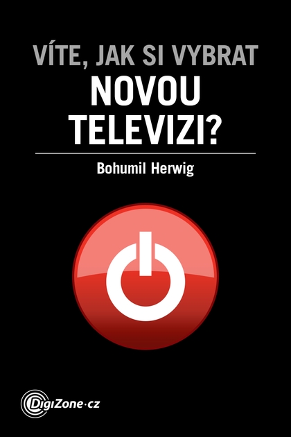 E-kniha Víte, jak si vybrat novou televizi? - Bohumil Herwig