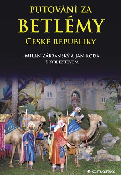 E-kniha Putování za betlémy České republiky - Milan Zábranský, Jan Roda