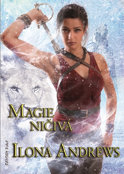 E-kniha Magie ničivá - Ilona Andrews