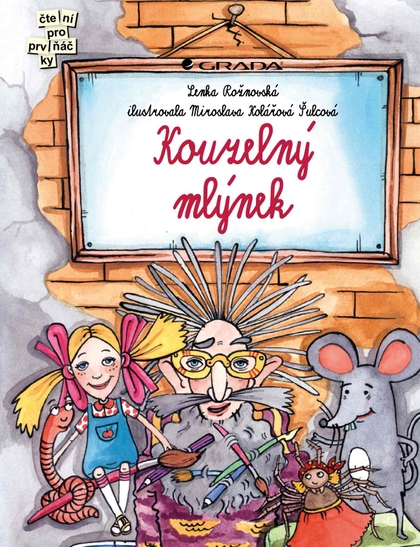 E-kniha Kouzelný mlýnek - Lenka Rožnovská, Šulcová Miroslava Kolářová