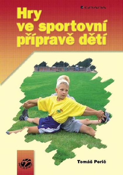 E-kniha Hry ve sportovní přípravě dětí - Tomáš Perič
