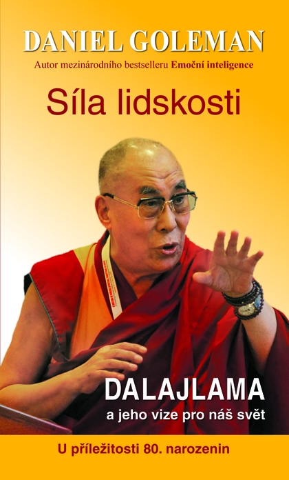 E-kniha Síla lidskosti, Dalajlama a jeho vize pro náš svět - Daniel Goleman