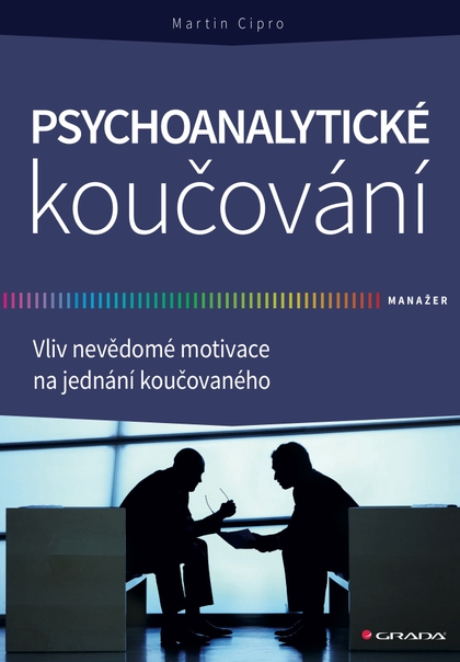 E-kniha Psychoanalytické koučování - Martin Cipro