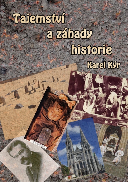 E-kniha Tajemství a záhady historie - Karel Kýr